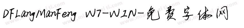 DFLangManFeng W7-WIN字体转换